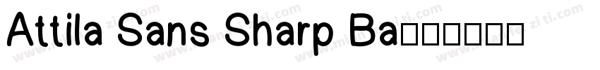 Attila Sans Sharp Ba字体转换